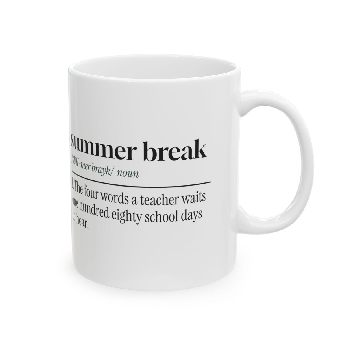 Teacher Appreciation Mug Summer Break 180 Days
