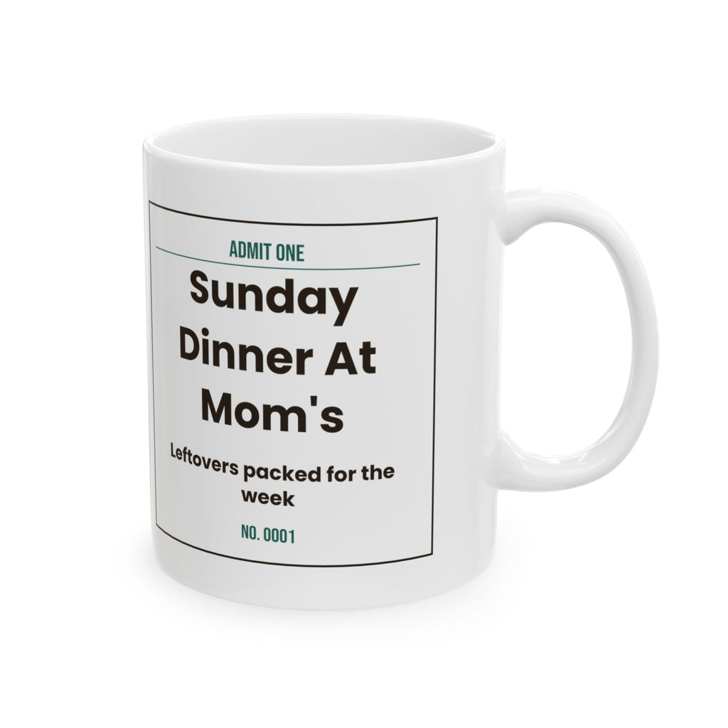 Son Coffee Mug Sunday Dinner At Mom's Ticket From Mom