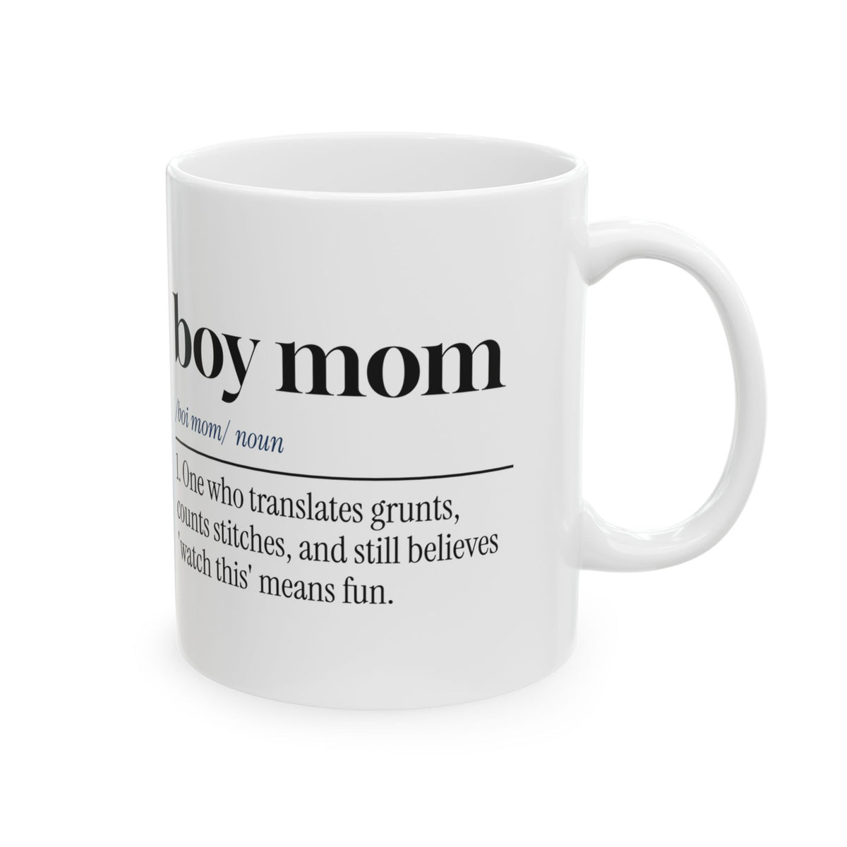 Boy Mom Coffee Mug Boy Mom Definition For Mom