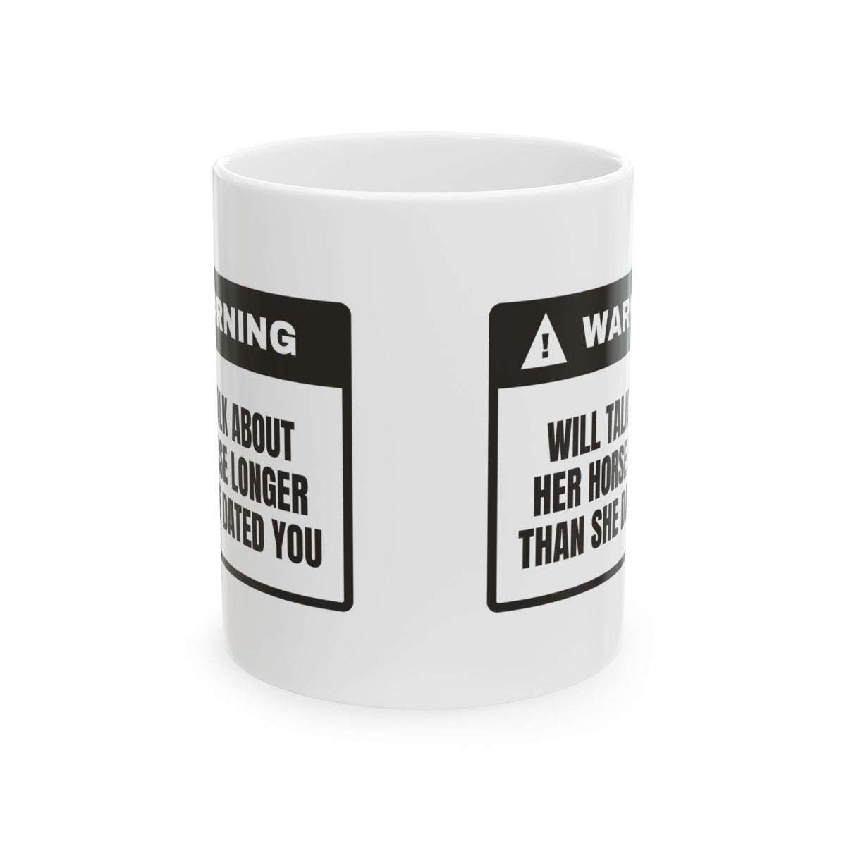 Horse Talk Warning Coffee Mug For Horse Girls
