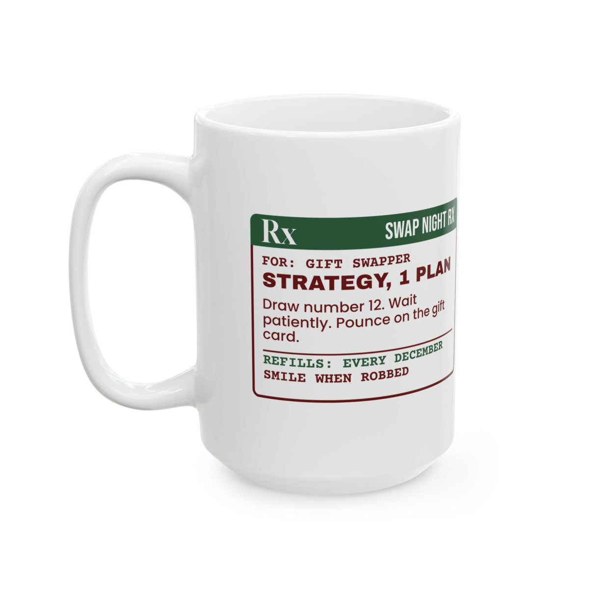 Funny White Elephant Coffee Mug Draw Number 12 Prescription Label