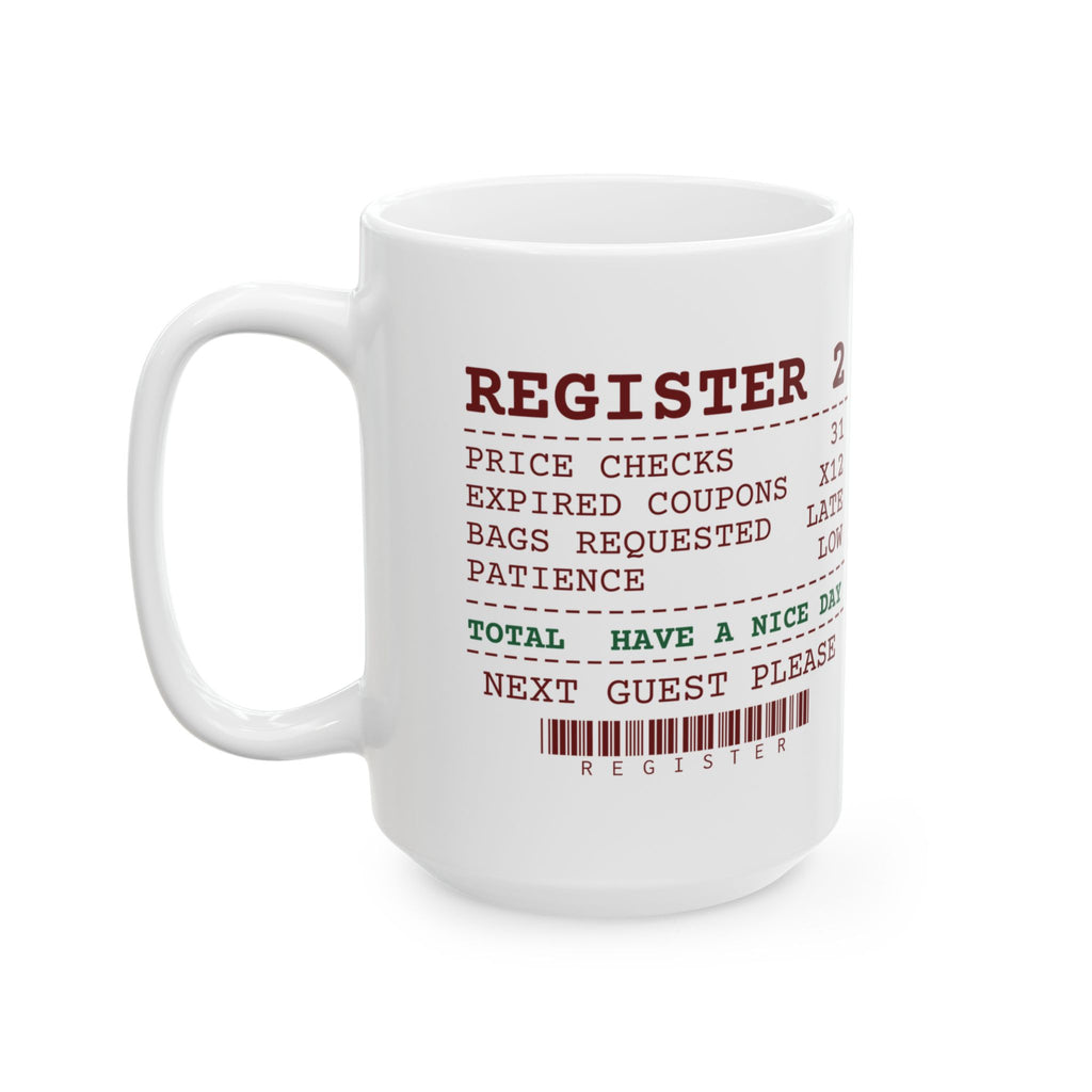 Funny Christmas Retail Coffee Mug Price Checks 31 Register Receipt