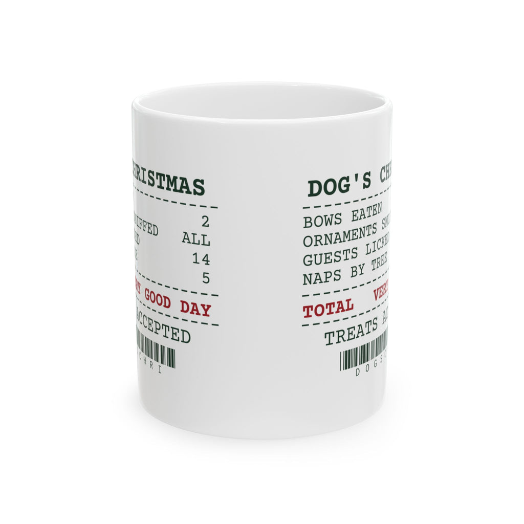 Funny Christmas Dog Coffee Mug Dog's Christmas Receipt For Dog Lovers
