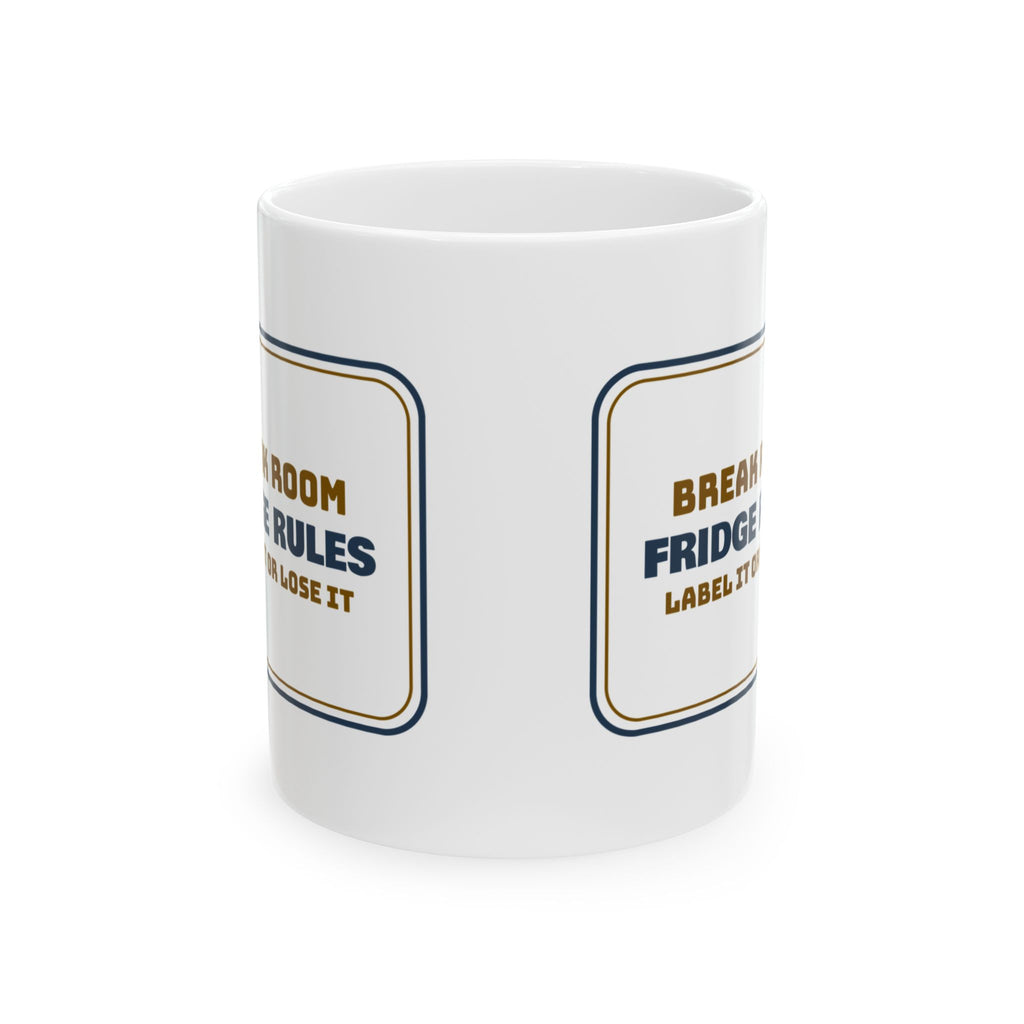 Funny Office Mug Label It or Lose It For Coworkers