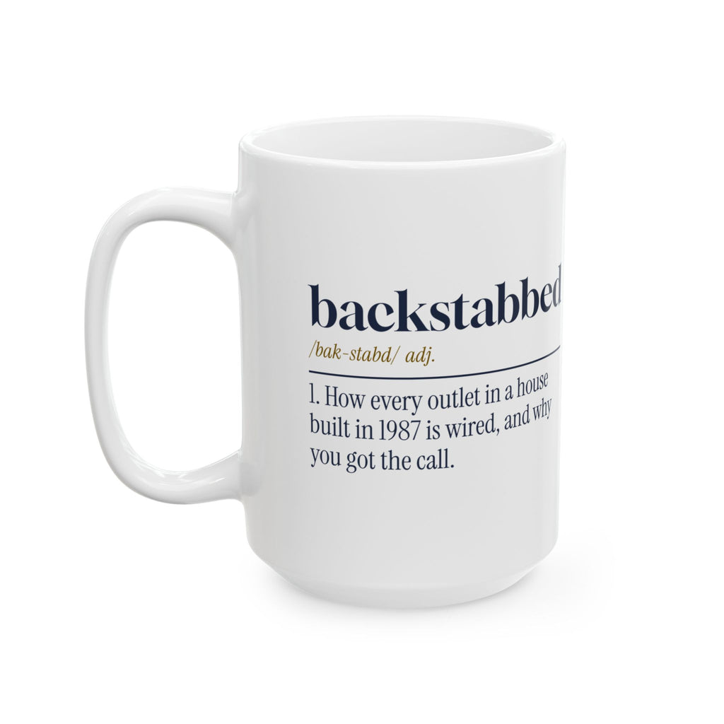 Funny Electrician Coffee Mug Backstabbed Definition For Electricians