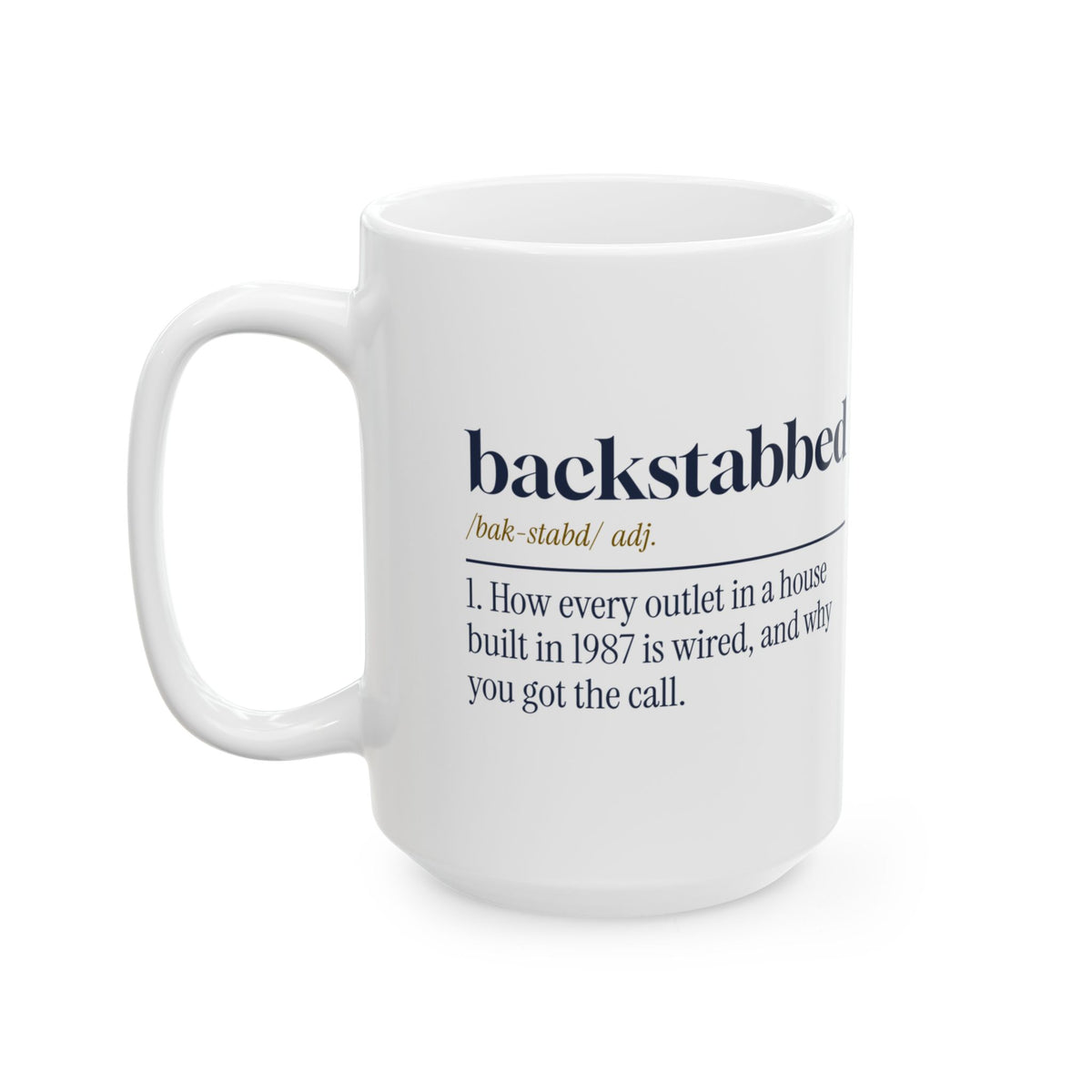 Funny Electrician Coffee Mug Backstabbed Definition For Electricians