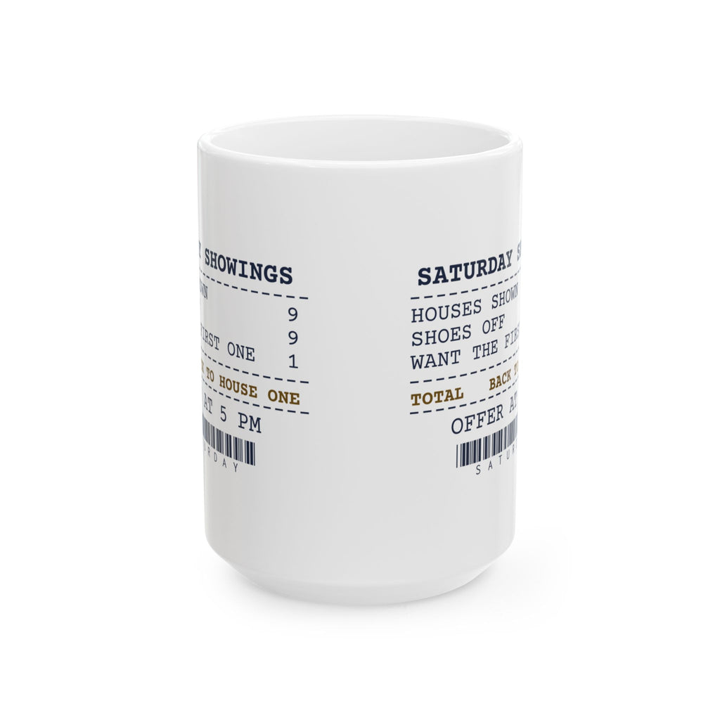 Funny Real Estate Agent Coffee Mug Nine Showings They Want The First One