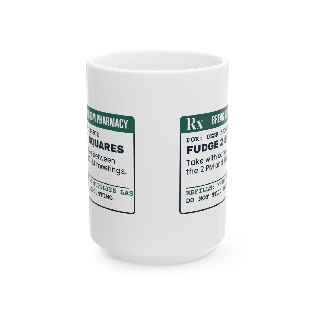 Funny Christmas Coffee Mug Break Room Fudge Prescription For Coworkers