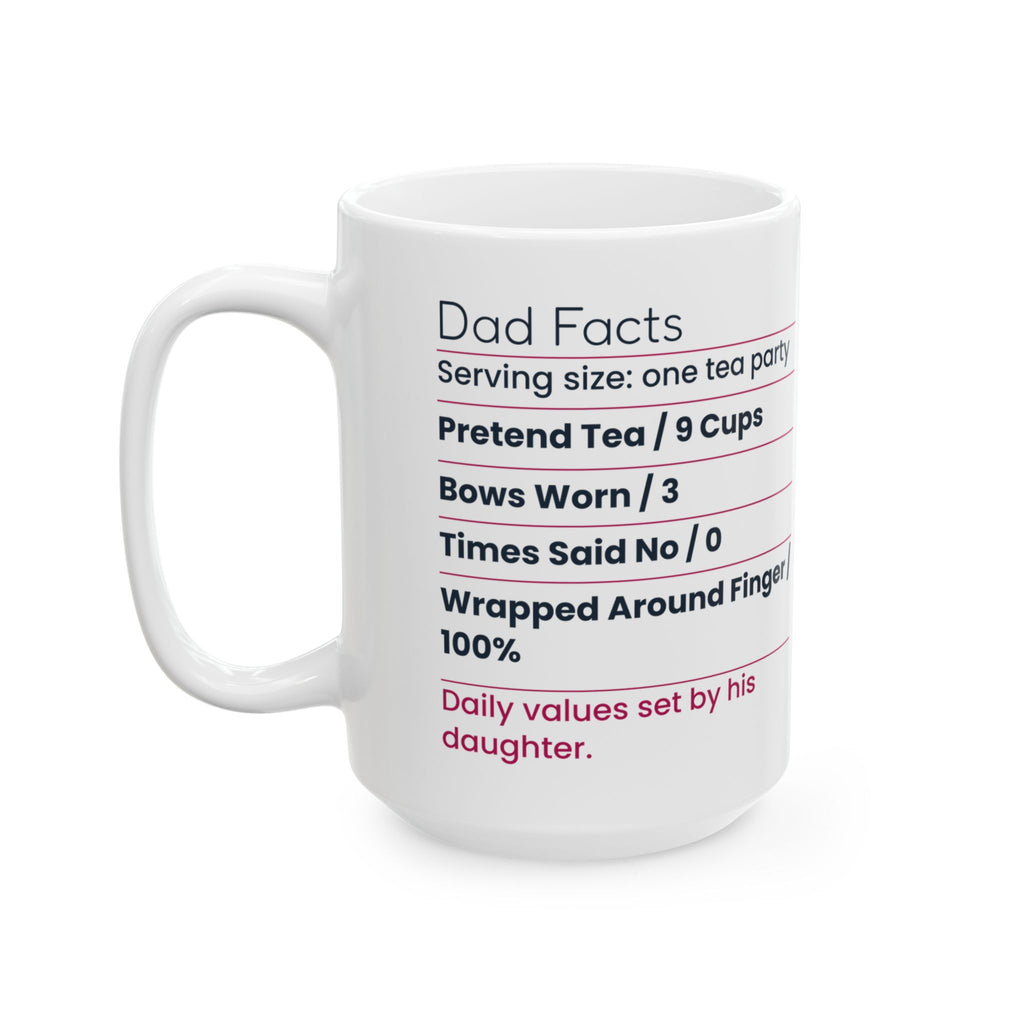 Funny Dad Of Daughters Coffee Mug Dad Facts Label For Fathers