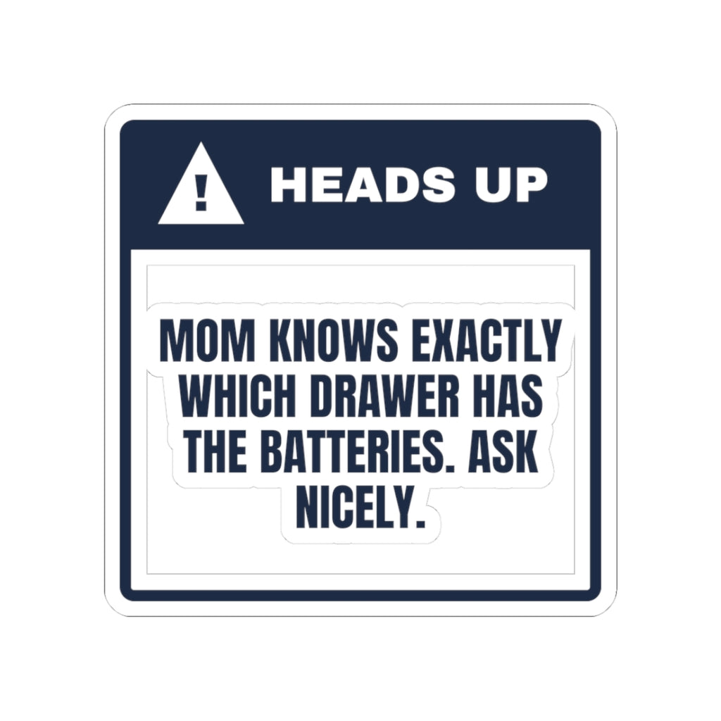 Funny Christmas Mom Sticker Mom Knows The Battery Drawer