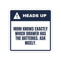 Funny Christmas Mom Sticker Mom Knows The Battery Drawer