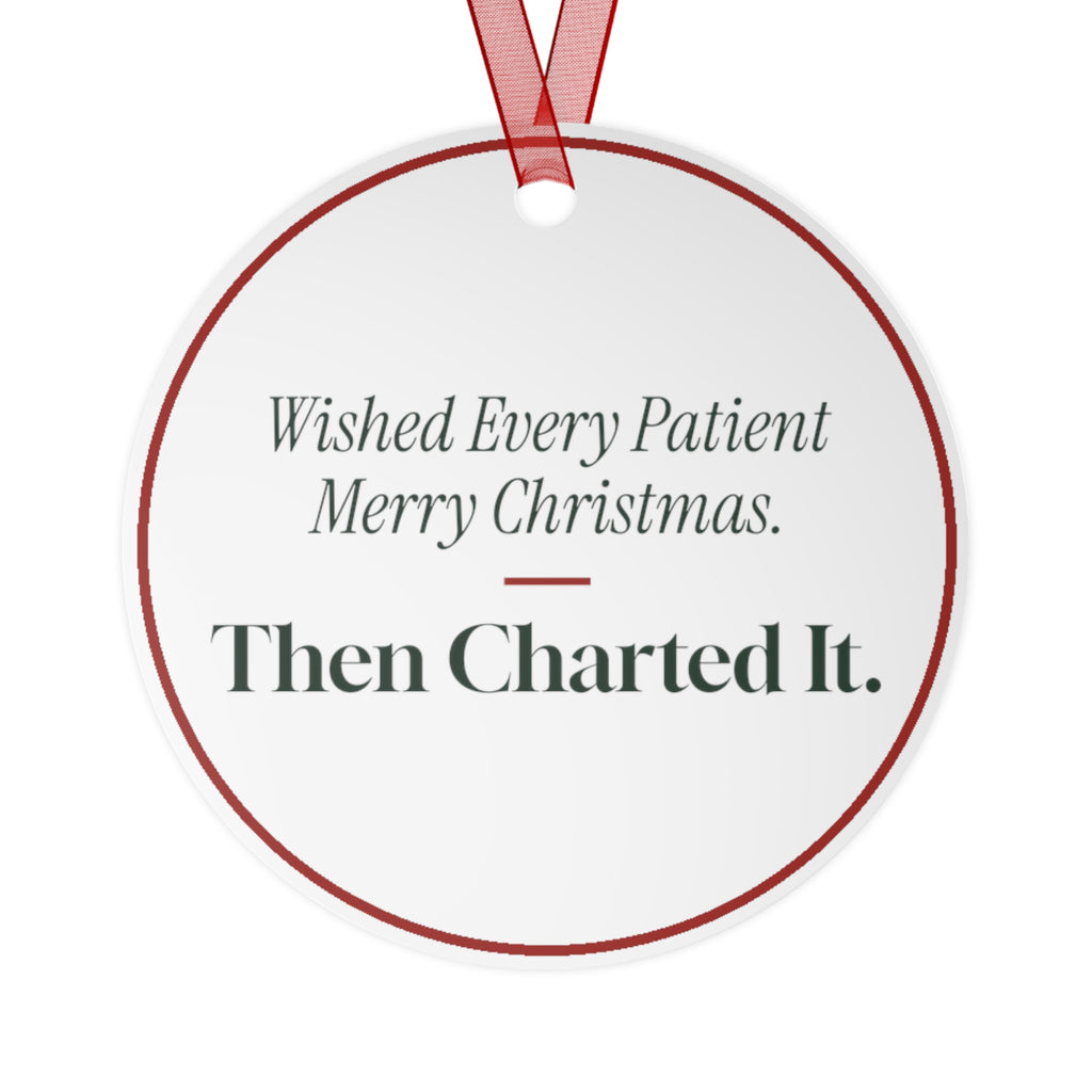 Funny Christmas Ornament Wished Every Patient Merry Christmas. Then