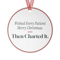 Funny Christmas Ornament Wished Every Patient Merry Christmas. Then