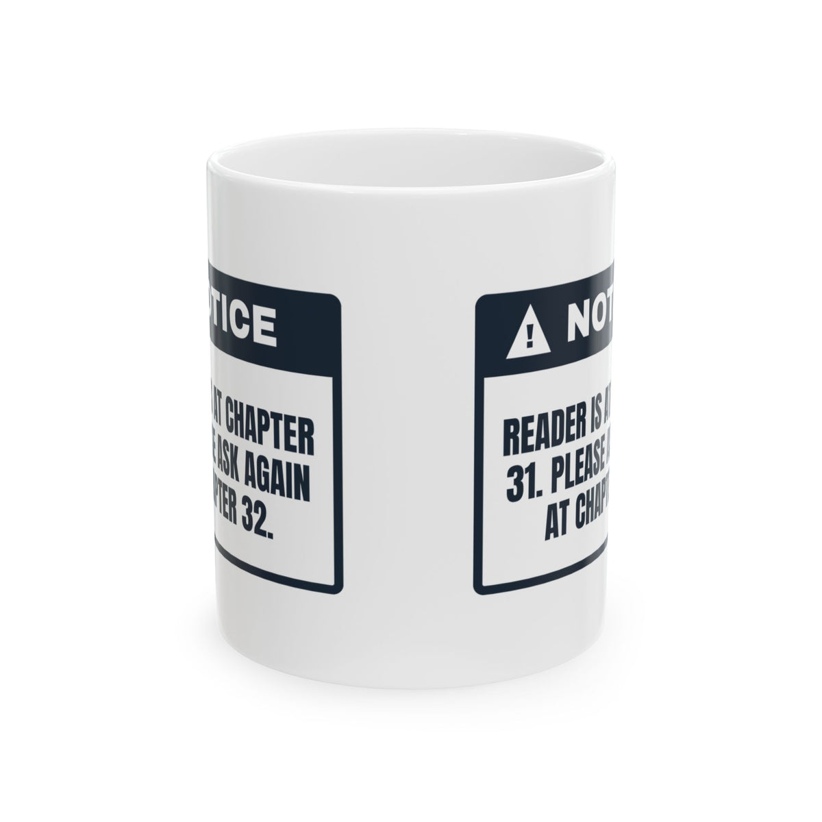 Funny Book Lover Coffee Mug At Chapter 31 Ask Again At 32