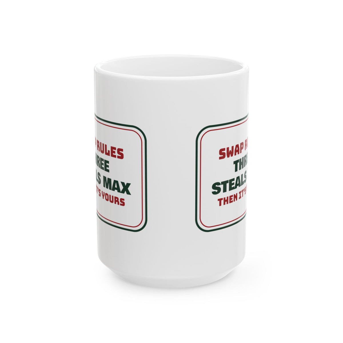Funny White Elephant Coffee Mug Three Steals Max Then It's Yours