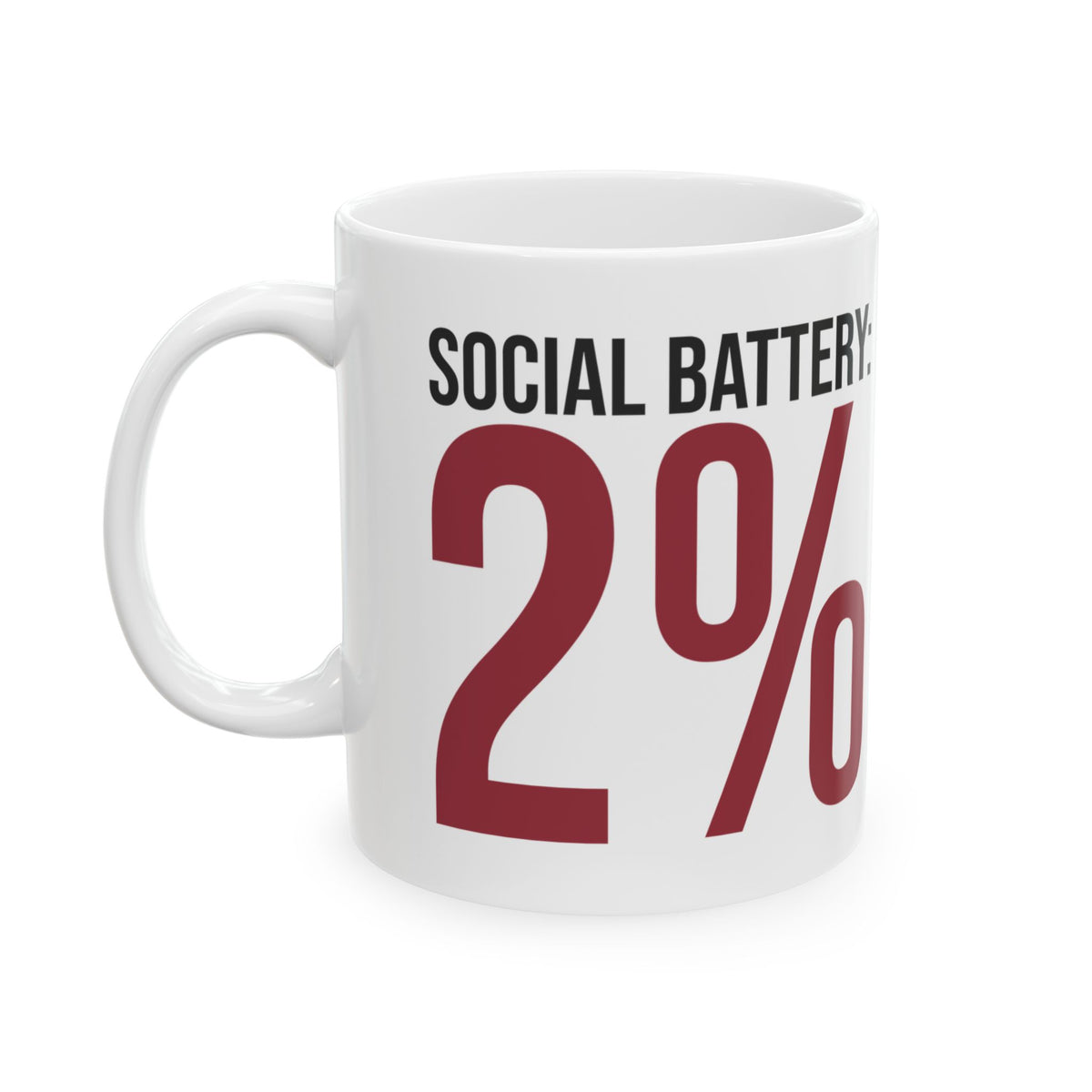 Funny Introvert Coffee Mug Social Battery 2% For Her Him