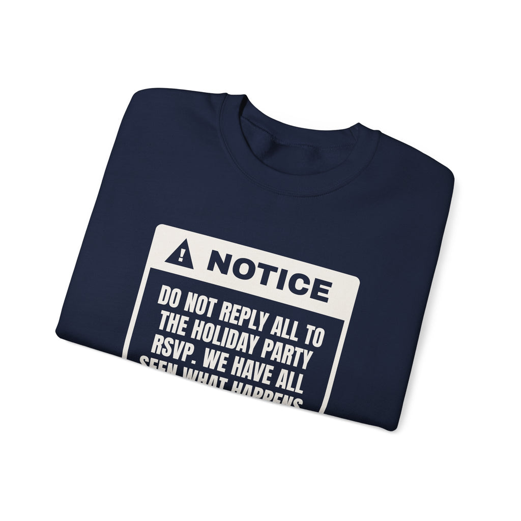 Funny Christmas Coworker Sweatshirt Do Not Reply All To The Party Email