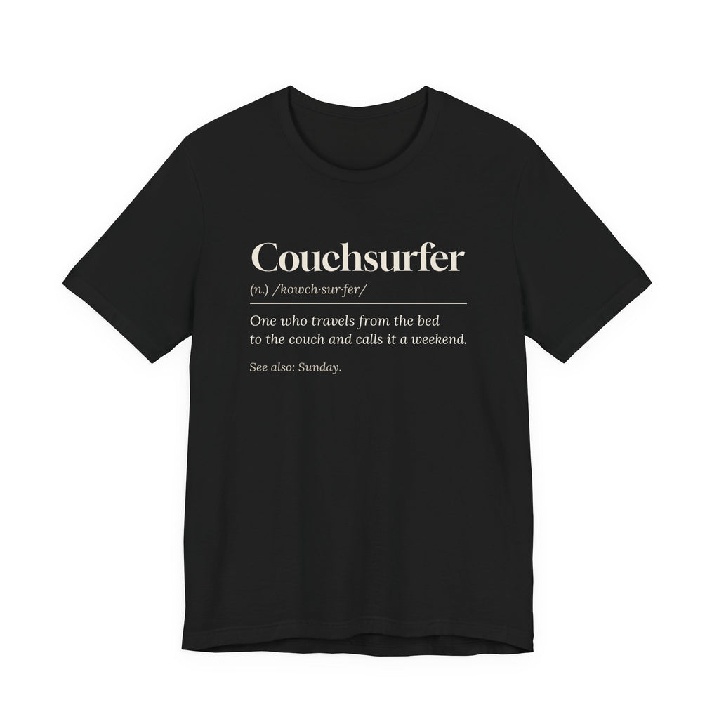 Funny Lazy Weekend Shirt Couchsurfer Definition