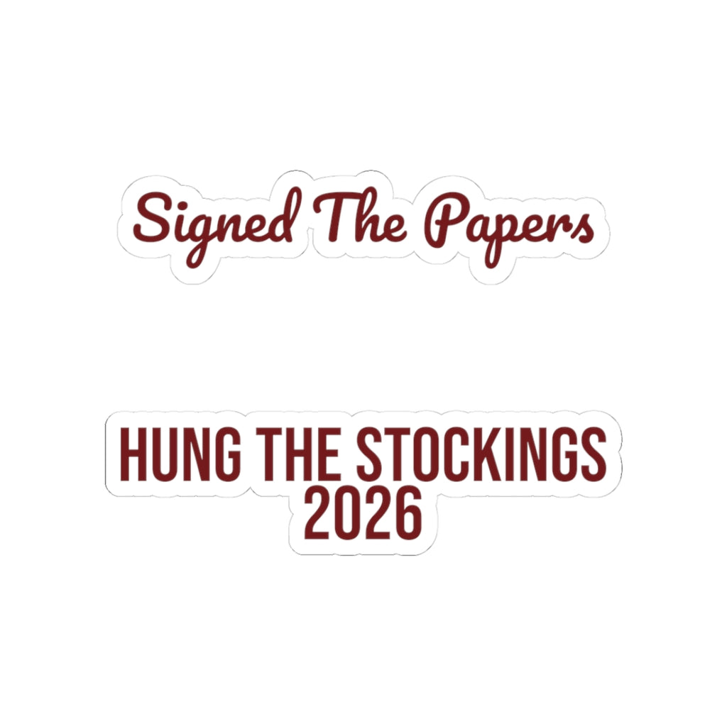 Christmas Sticker Signed The Papers Hung The Stockings 2026