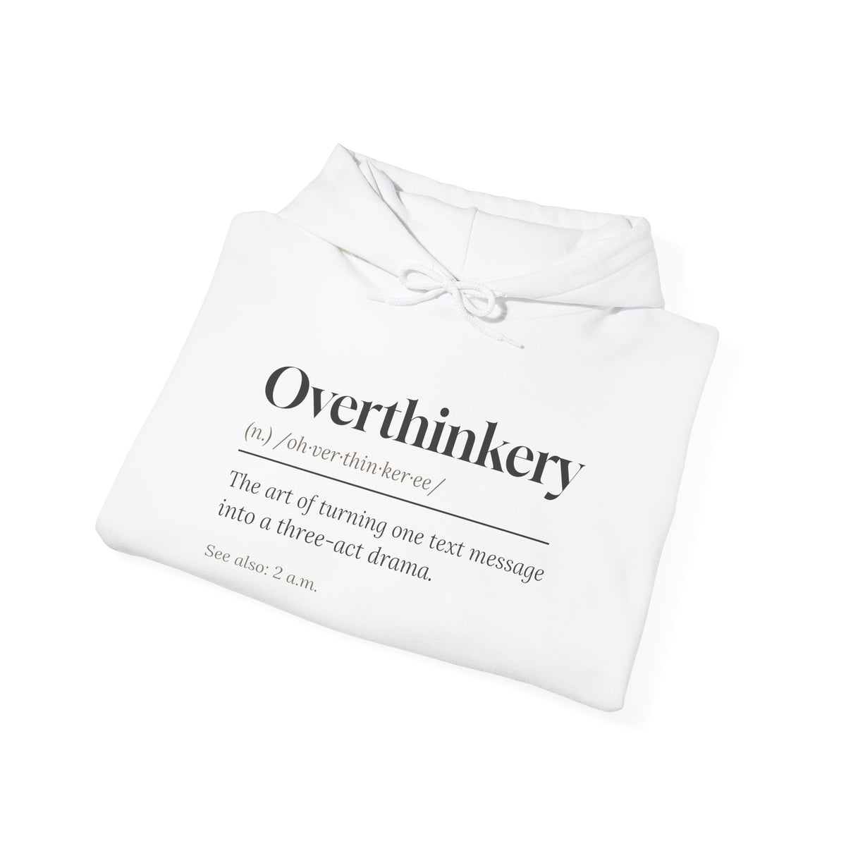 Funny Overthinker Hoodie Overthinkery Definition