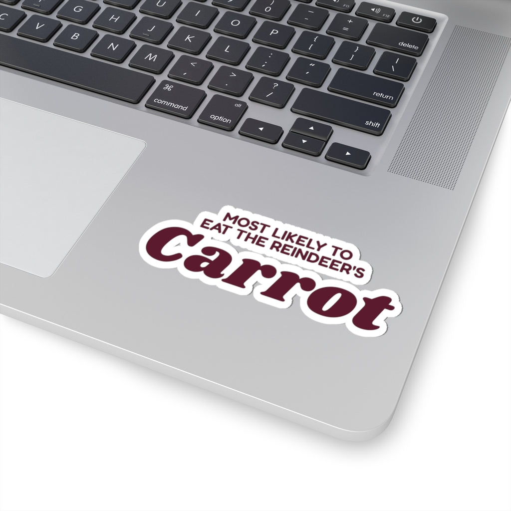 Funny Christmas Sticker Most Likely To Eat The Reindeer's Carrot Family