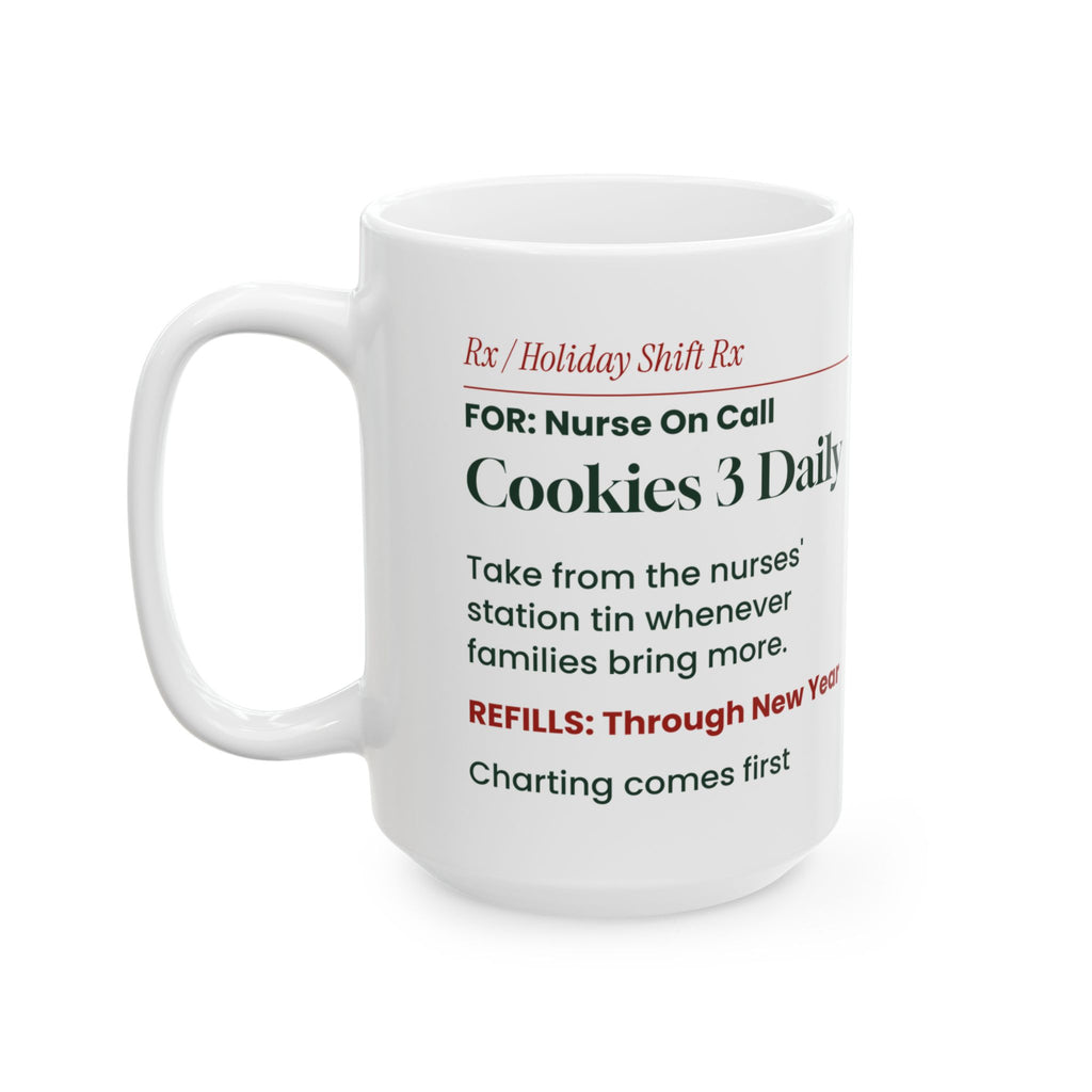 Funny Nurse Christmas Coffee Mug Cookies 3 Daily Prescription