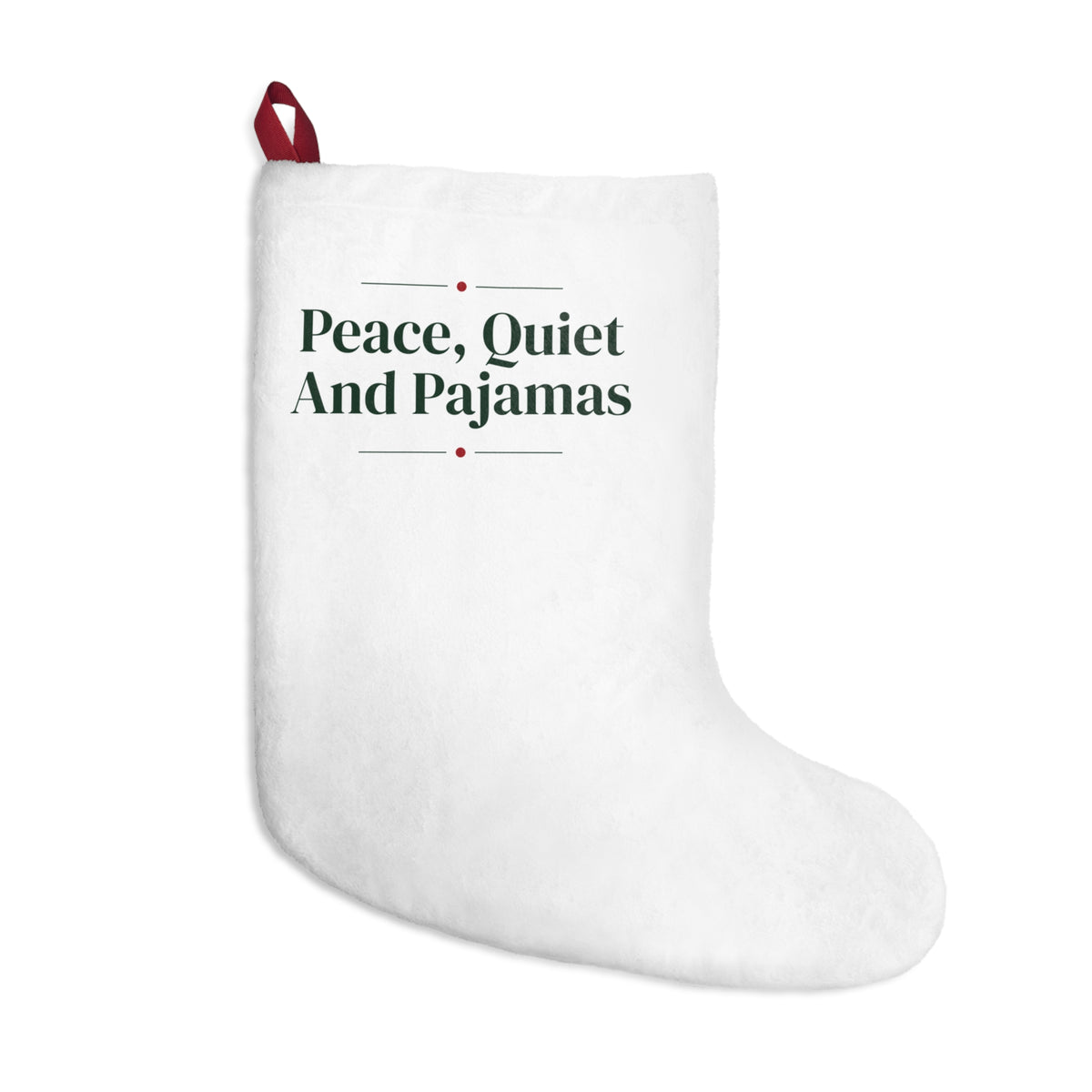 Christmas Stocking Peace Quiet And Pajamas For Introverts