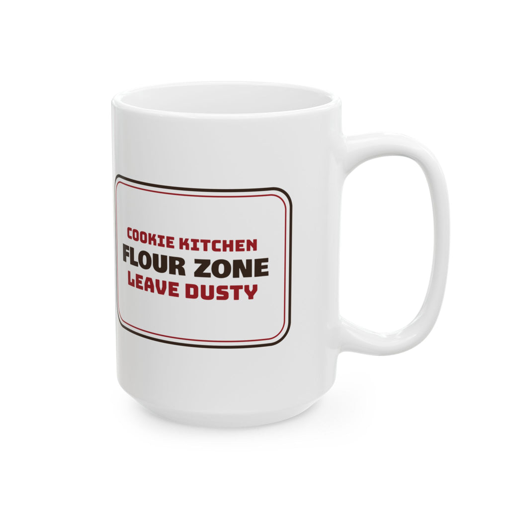 Funny Christmas Cookie Baking Coffee Mug Flour Zone Kitchen Sign