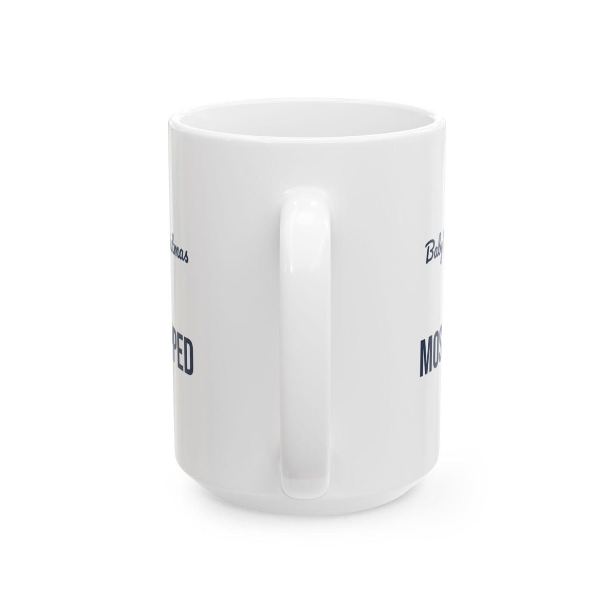 Funny Baby's First Christmas Coffee Mug Mostly Napped New Parents