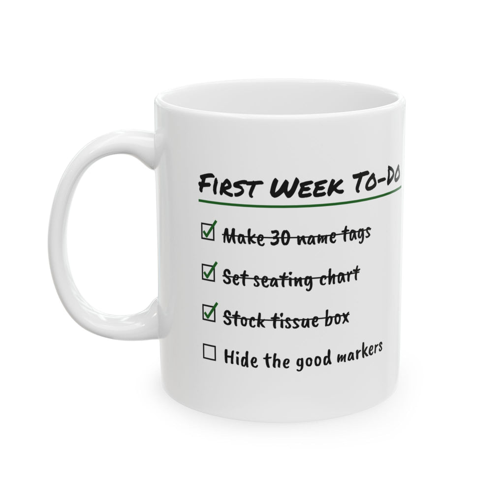 Funny Teacher Coffee Mug First Week Checklist For Teachers