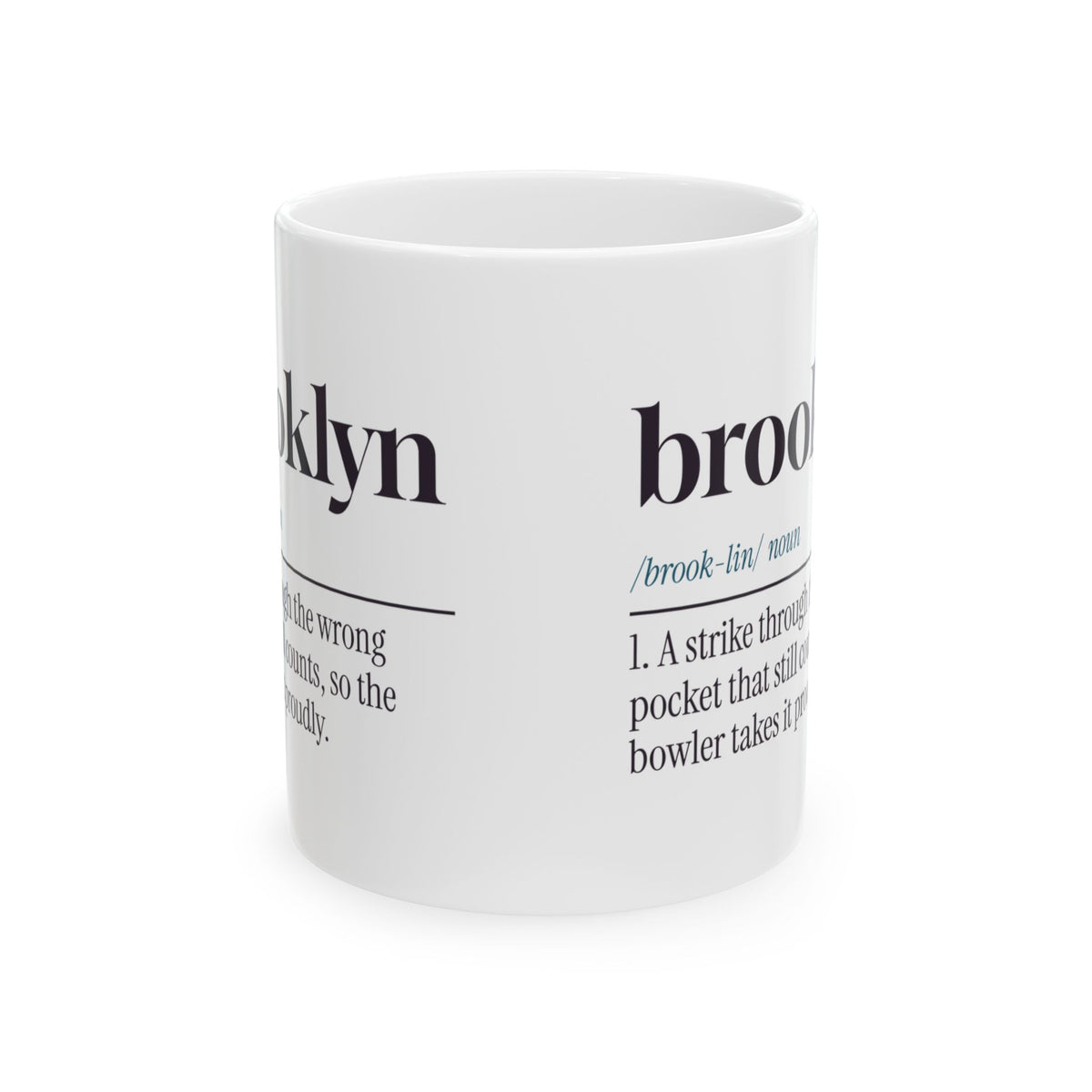 Bowling Coffee Mug Brooklyn Strike Still Counts Dictionary Definition