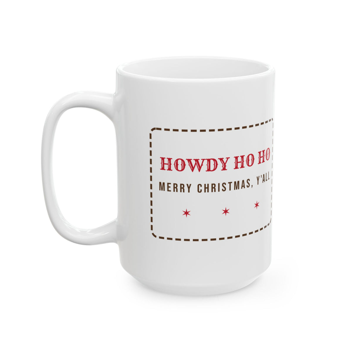 Funny Western Christmas Coffee Mug Howdy Ho Ho