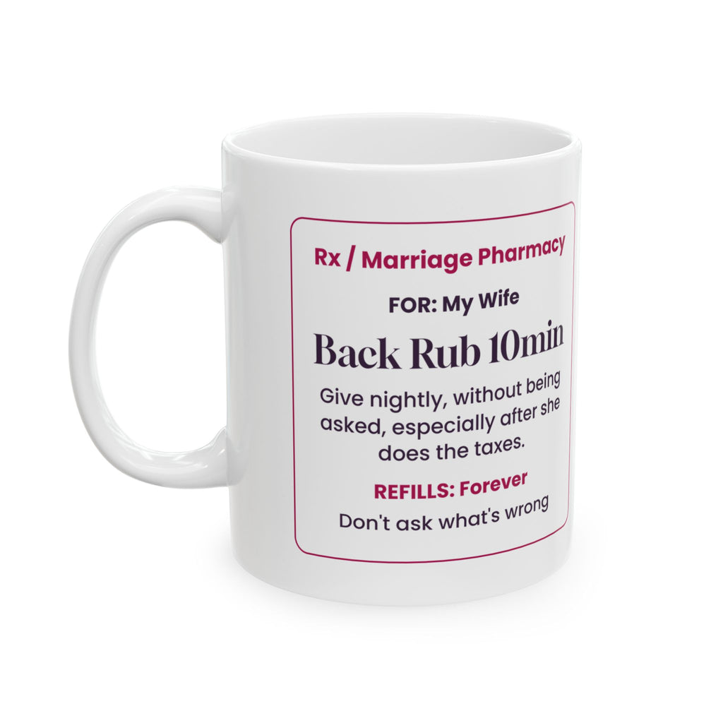 Funny Wife Coffee Mug Back Rub Prescription