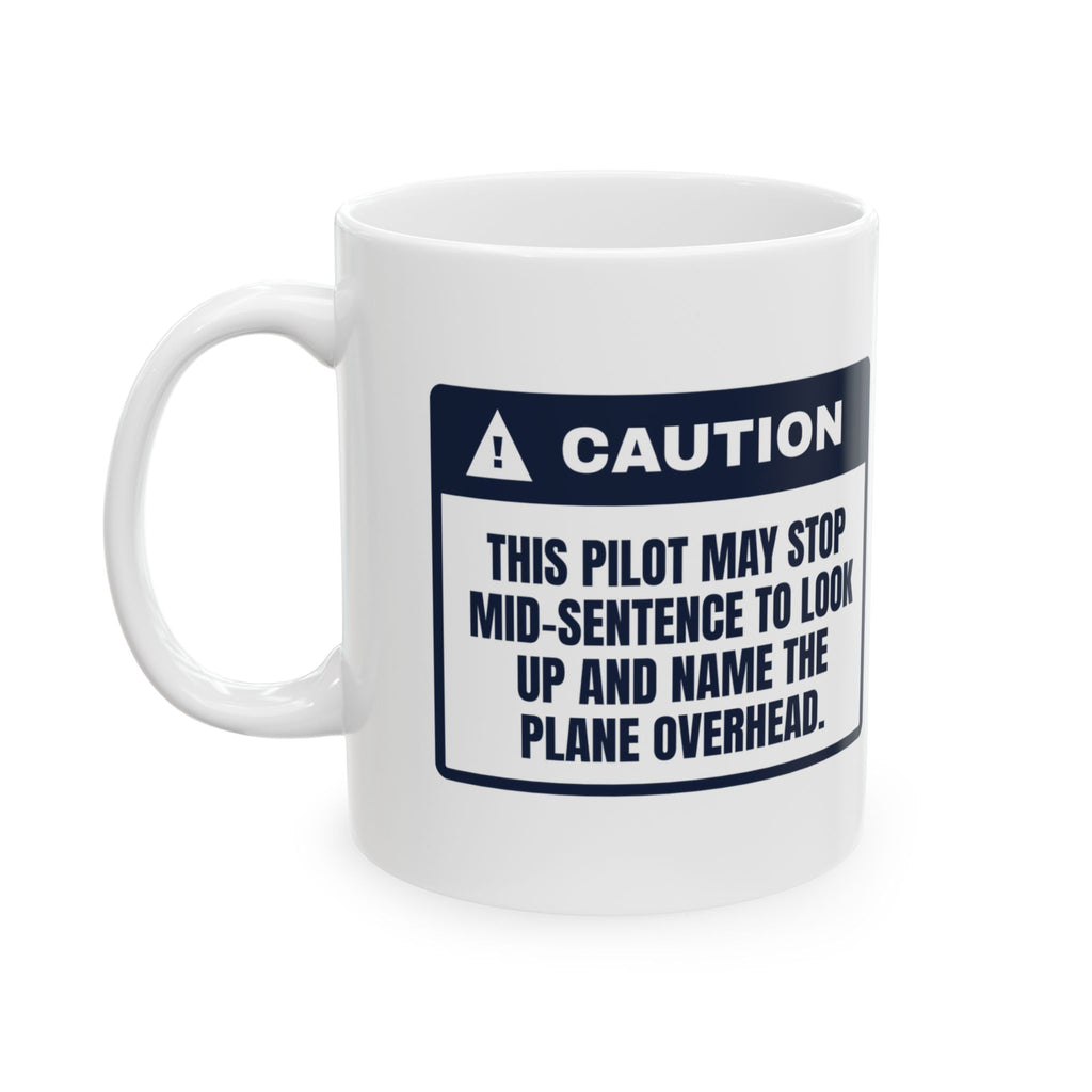 Funny Pilot Coffee Mug Names Every Plane Mid-Sentence For Aviators