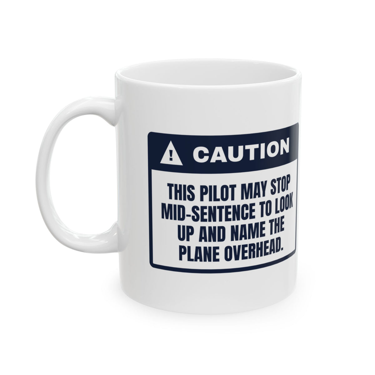 Funny Pilot Coffee Mug Names Every Plane Mid-Sentence For Aviators