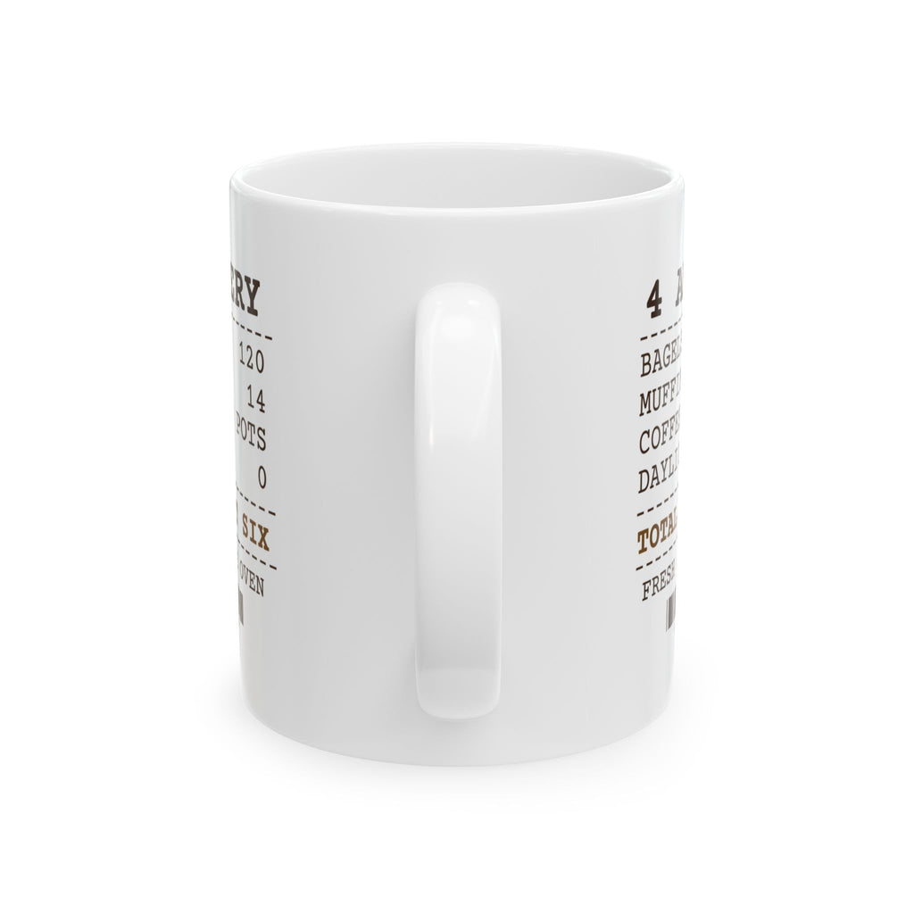 Funny Baker Coffee Mug Bagels Boiled 120 Daylight Seen 0 Receipt