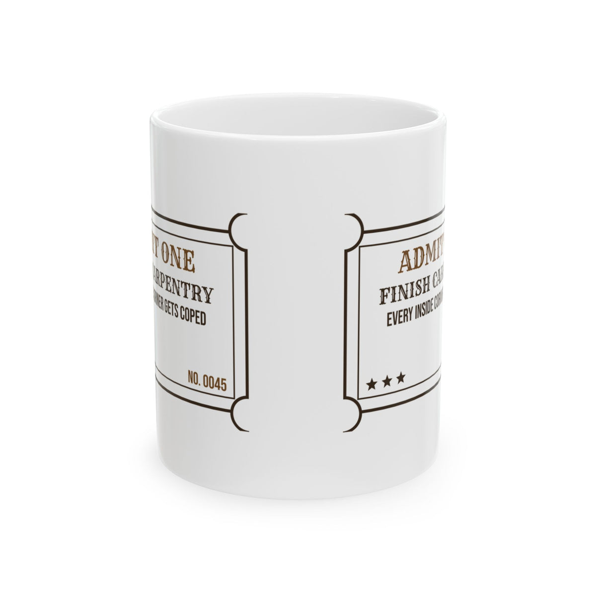 Funny Carpenter Coffee Mug Cope The Corners Ticket For Carpenters