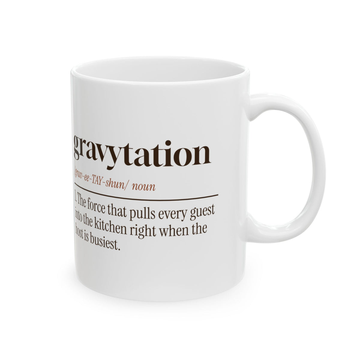 Funny Thanksgiving Coffee Mug Gravytation Everyone In The Kitchen