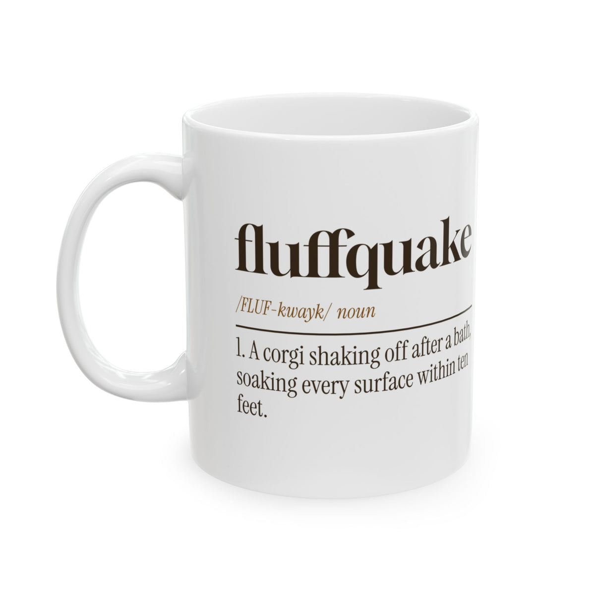 Funny Corgi Coffee Mug Fluffquake Dictionary Definition