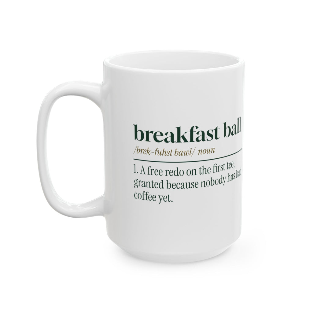 Funny Golf Coffee Mug Breakfast Ball Definition For Golfers