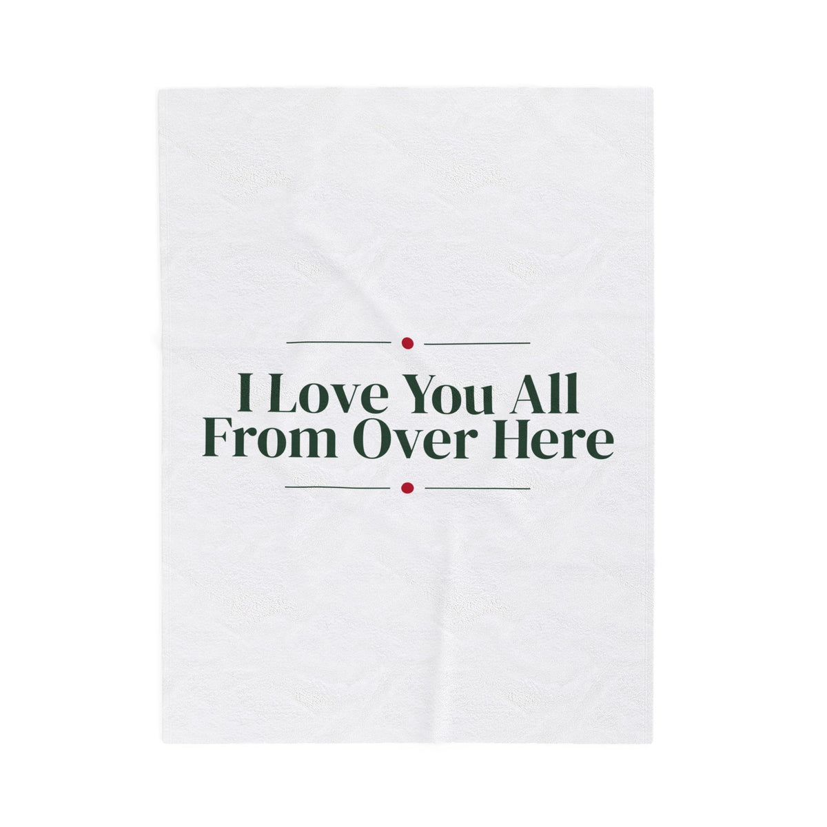 Funny Christmas Introvert Throw Blanket I Love You All From Over Here