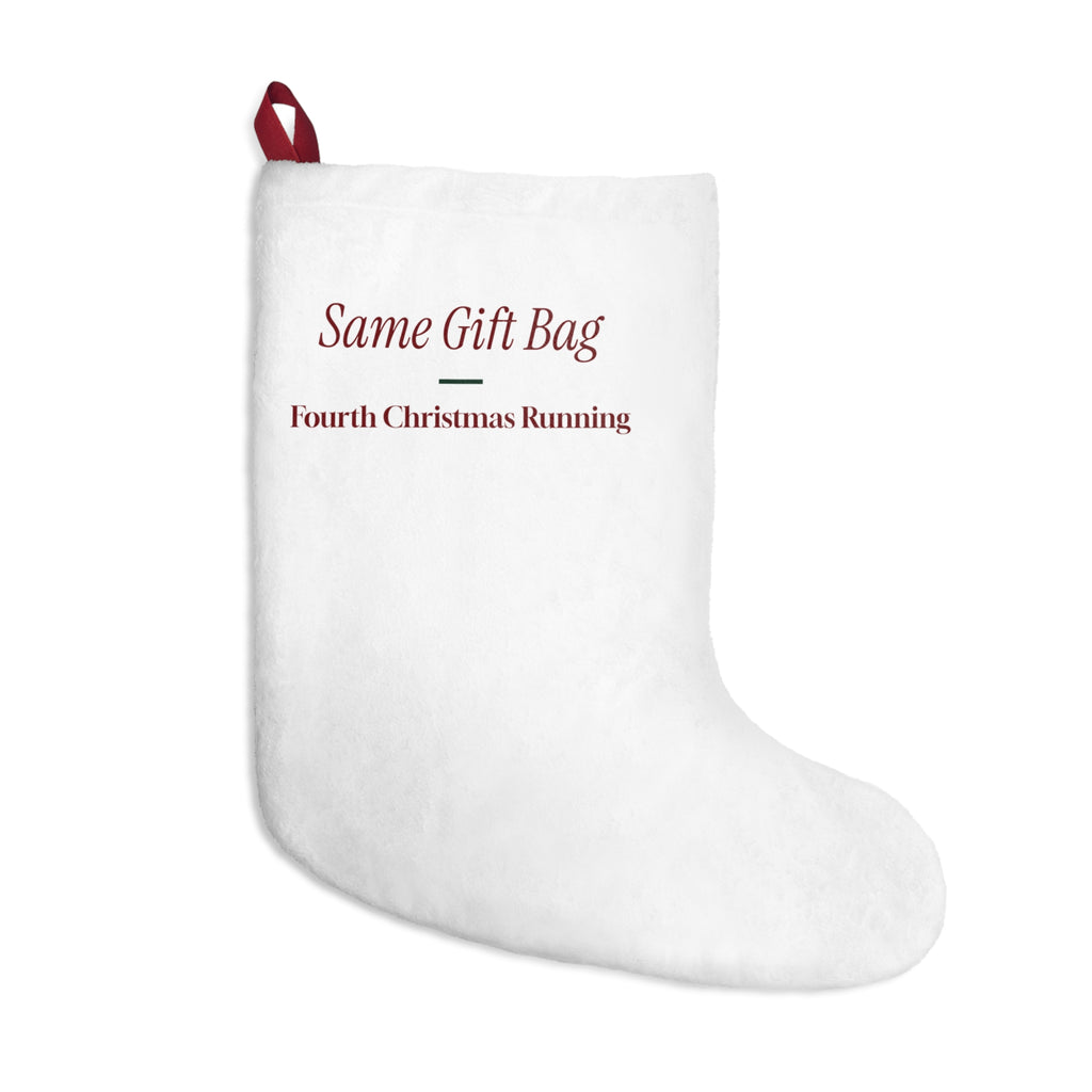 Funny Christmas Stocking Same Gift Bag Fourth Christmas Running