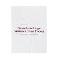 Christmas Throw Blanket Grandma's Hugs Warmer Than Cocoa