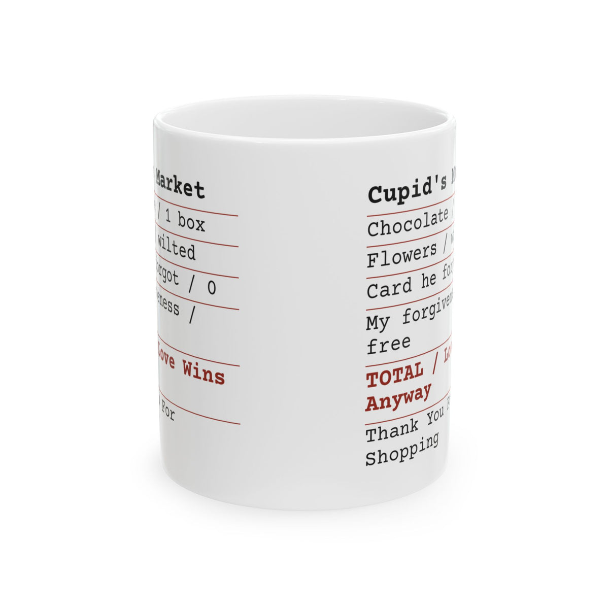 Love Mug Love Wins Anyway Funny Valentine Coffee Cup