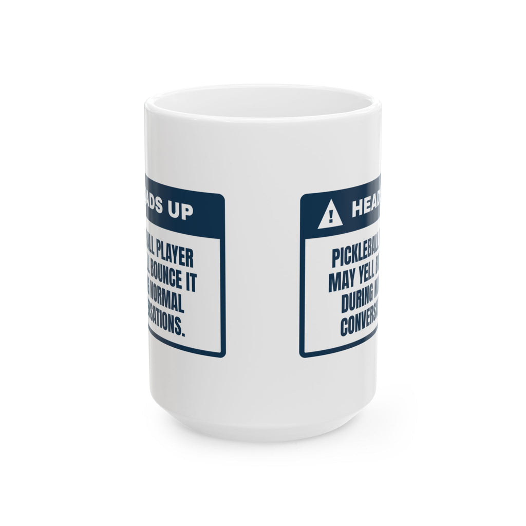 Funny Pickleball Coffee Mug May Yell Bounce It Warning Label