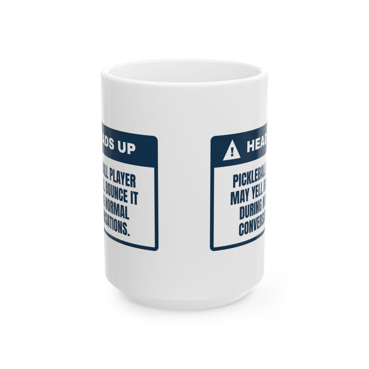 Funny Pickleball Coffee Mug May Yell Bounce It Warning Label