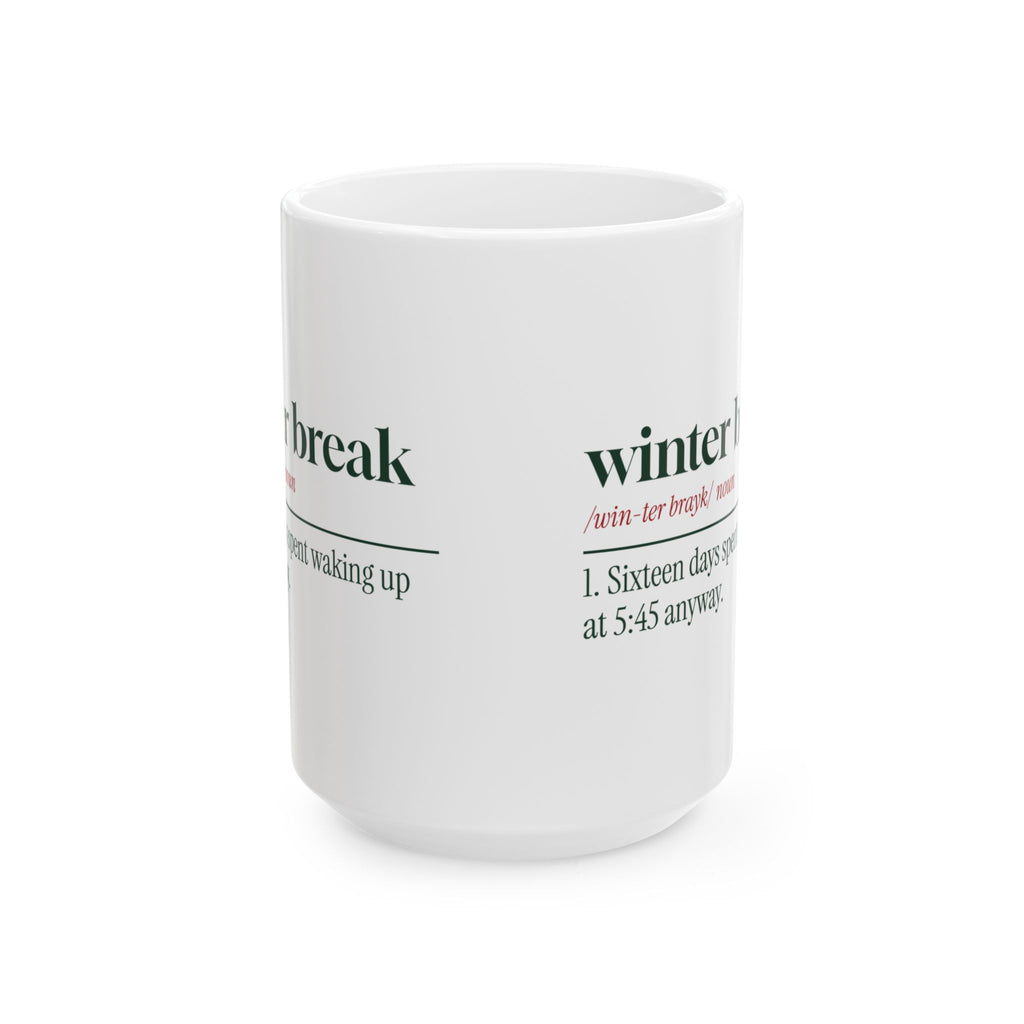 Funny Christmas Teacher Coffee Mug Winter Break Dictionary Definition