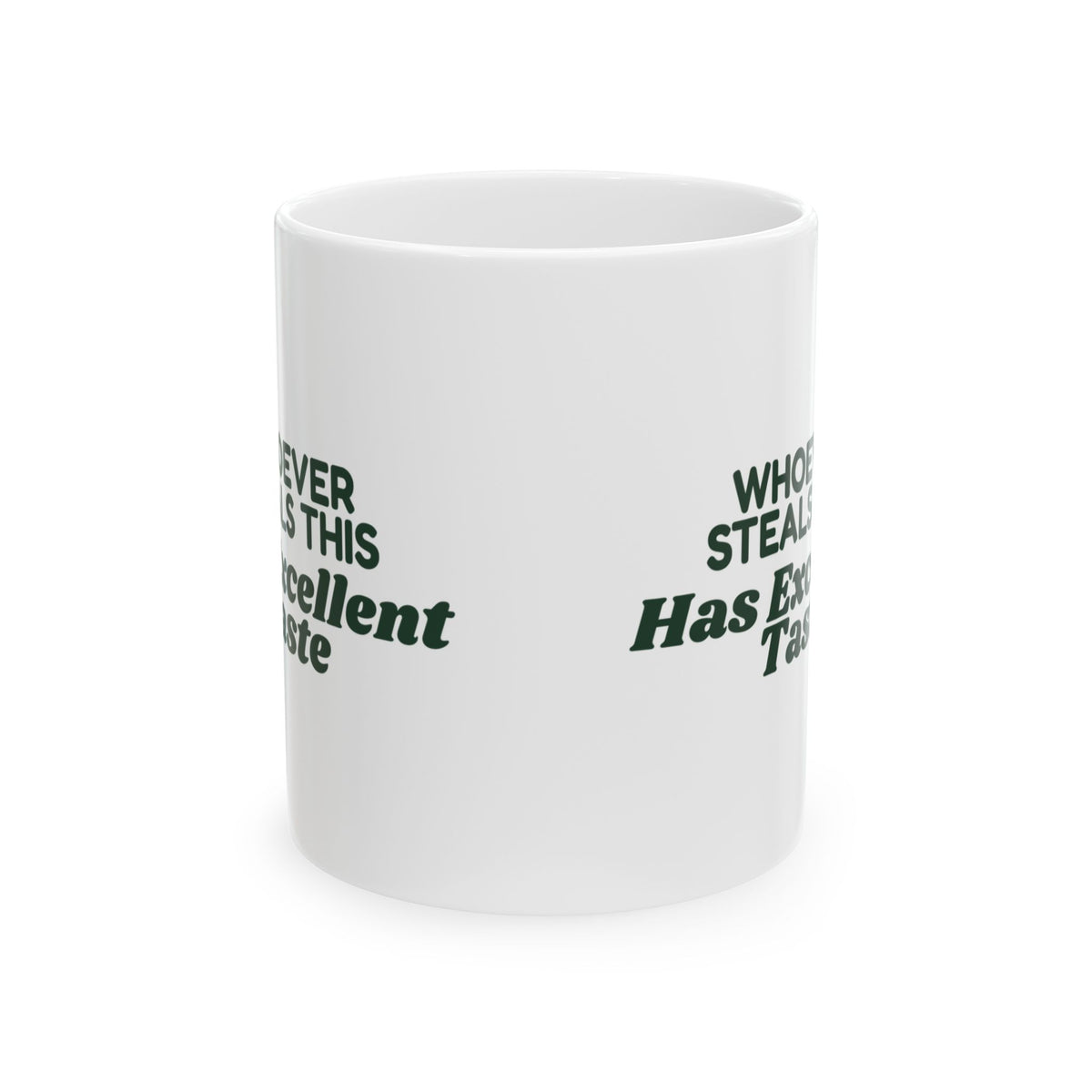 Funny White Elephant Coffee Mug Whoever Steals This Has Excellent Taste