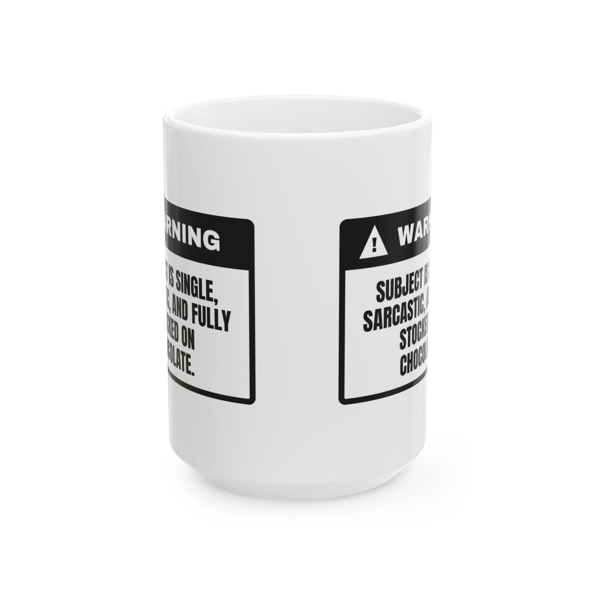 Funny Single Coffee Mug Warning Label Sarcastic Fully Stocked For Her