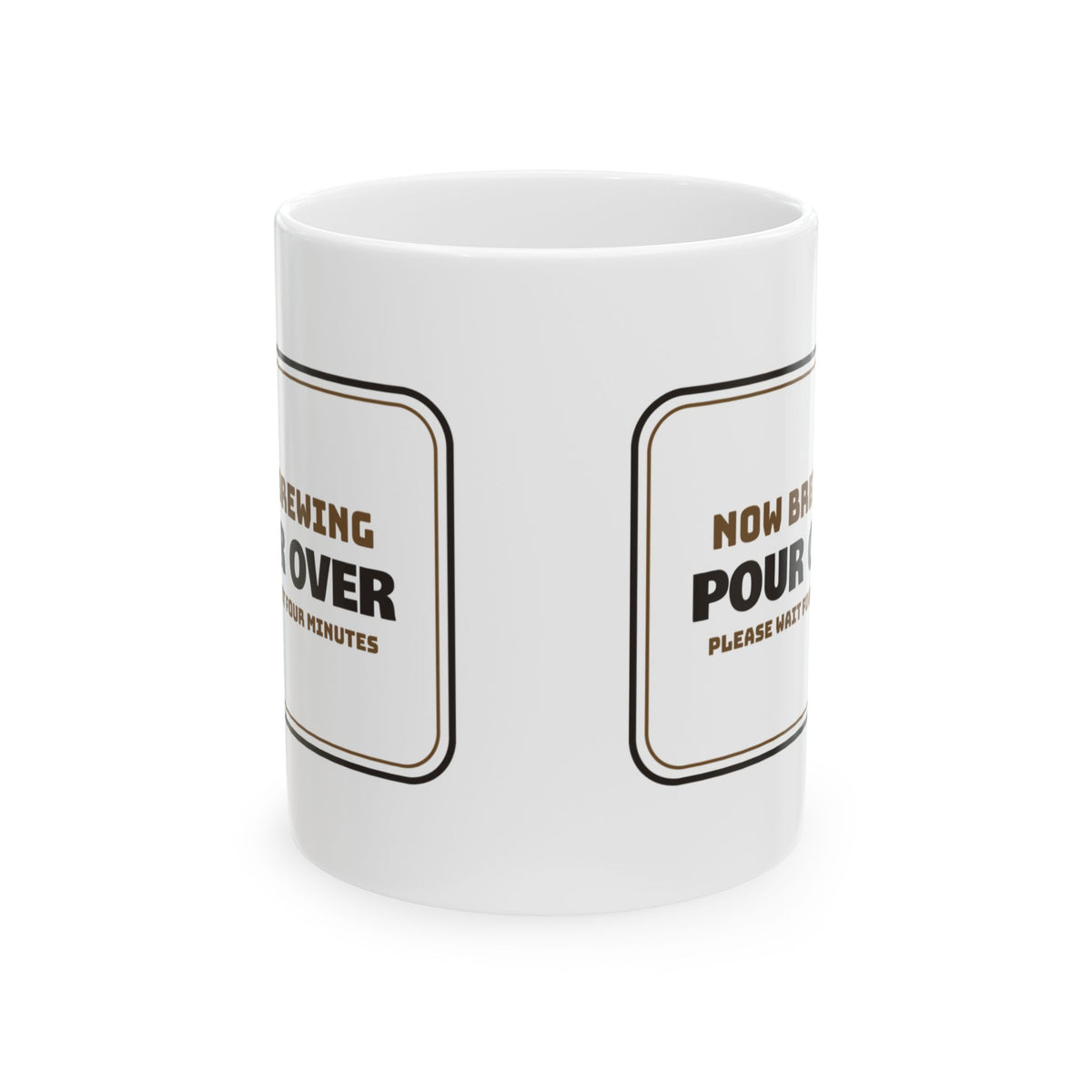 Funny Coffee Mug Pour Over In Progress Sign Please Wait
